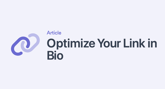 How to Optimize Your Link in Bio for Maximum Social Media Engagement